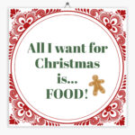 all i want for christmas is food
