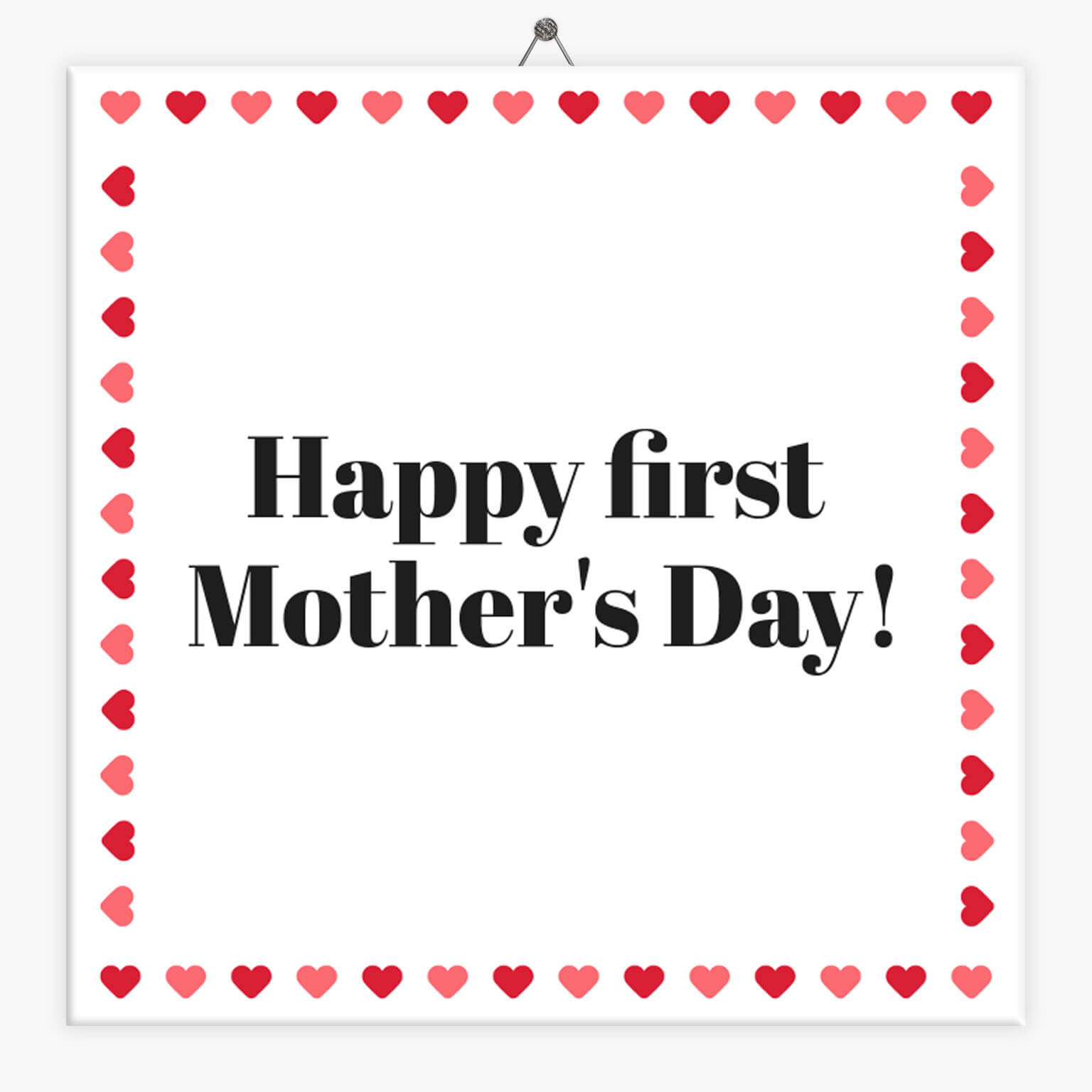 Tegeltje Moederdag: Happy first Mother's Day! + Plakhanger - moederdag cadeautje - moederdag cadeau - moederdag cadeau voor mama - eerste moederdag cadeau