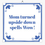tegeltje-moederdag-mom-spells-wow
