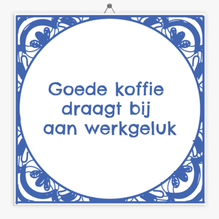 tegeltje-goede-koffie-draagt-bij-aan-werkgeluk